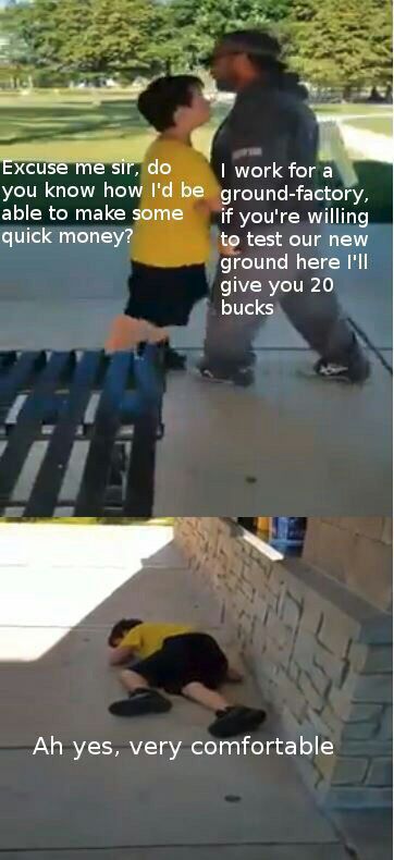 4 xcuse sir, work for a you know how able to make уоите willing quick money? to test our new ground here give you 20 bucks yes, very comfortable