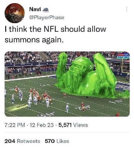 Navi @PlayerPhase think the NFL should allow summons again. WILD CARD 4 i= и 7:22 12 Feb 23 5,571 Views 204 Retweets 570 Likes