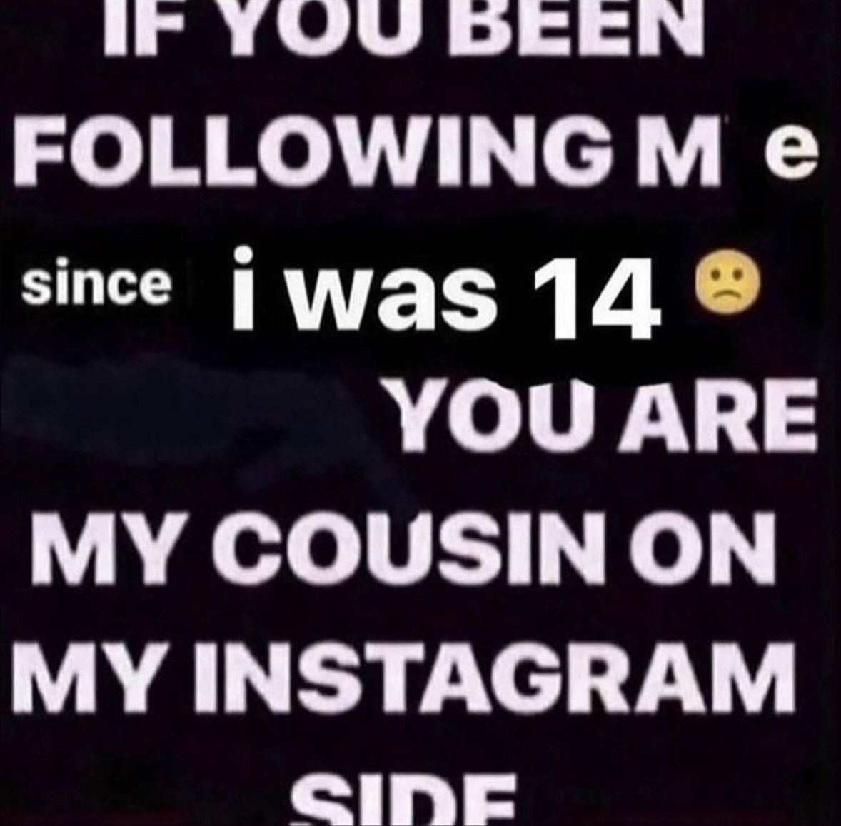 YUU DEEN since was 14 YOU ARE MY COUSIN ON MY INSTAGRAM