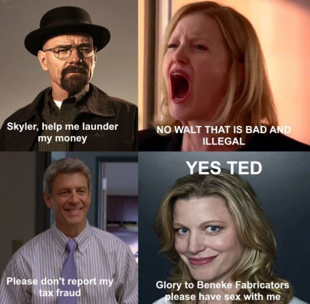Skyler, help me launder NO WALT THAT 1$ ВАО А my money ILLEGAL YES TED 4 Pleas Glory to Beneke Fabricators у 4 fraud have sex with me