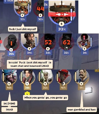 о о 32. 30 jst 32 о о о о 34 33 32 31 he said "Fuck i just shit myself” in team chat and bounced LMAO у 4 о о о 2 о 40. 32 47 17 When you you gotta’ man gambled and lost