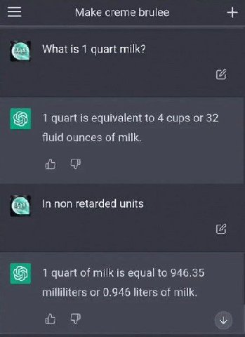 Маке creme brulee What is 1 quart milk? (4 1 quart is equivalent to 4 cups or 32 fluid ounces of milk. In non retarded units 1 quart of milk is equal to 946.35 milliliters or 0.946 liters of milk.