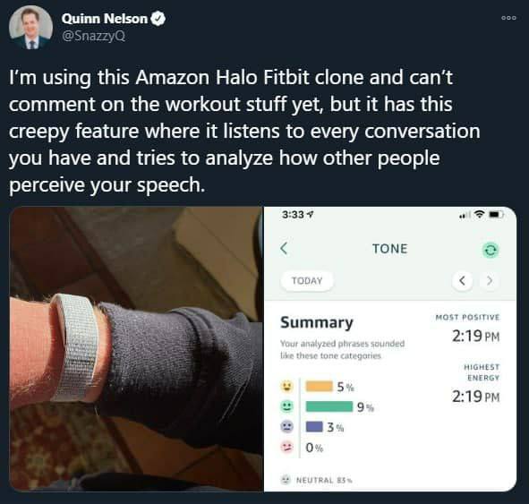 using this Amazon Halo РИБИ clone and can't comment on the workout stuff yet, but it has this creepy feature where it listens to every conversation you have and tries to analyze how other people perce