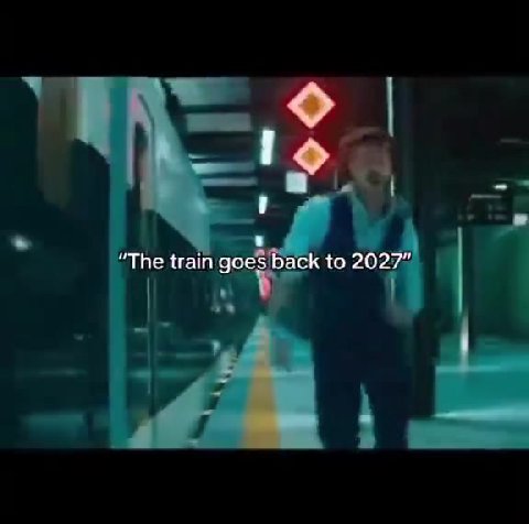 “The train goesiback to 2027 | | never blink soup \