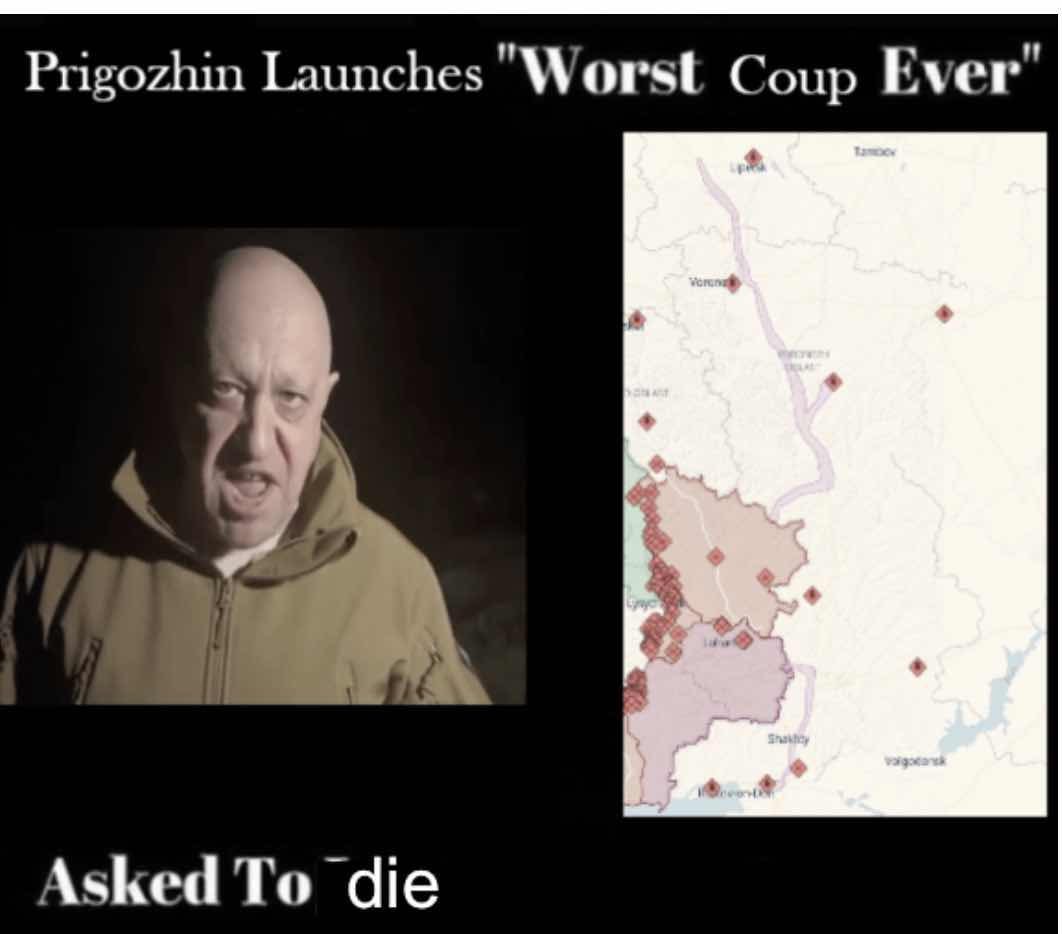 Prigozhin Launches "Worst Coup Ever" Asked To die