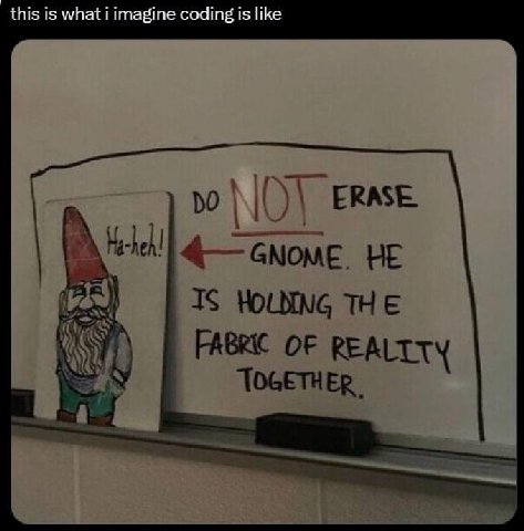 this is what i imagine coding is like ERASE. HE THE FABRIC OF REALTTY TOGETHER a: