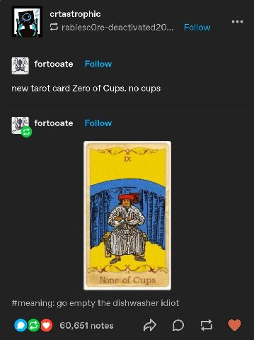 crtastrophic rabiescOre-deactivated20... Follow fortooate Follow new tarot card Zero of Cups. no cups Follow A #meaning: empty the dishwasher idiot