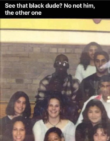 See that black dude? not him, the other one