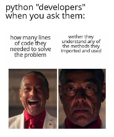 python "developers" when you ask them: how many lines wether they of code the understand an of needed to solve the methods they imported and used the problem
