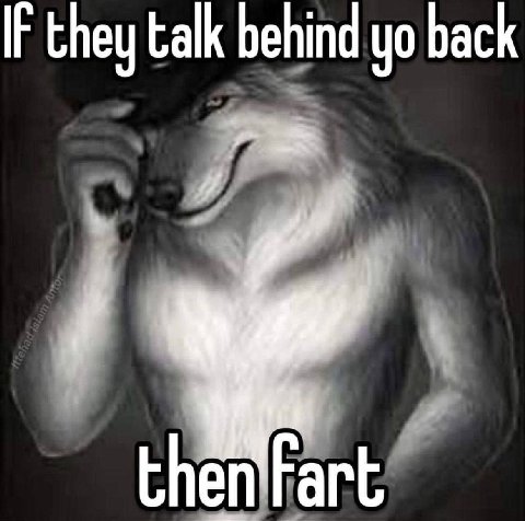IF they talk behind back