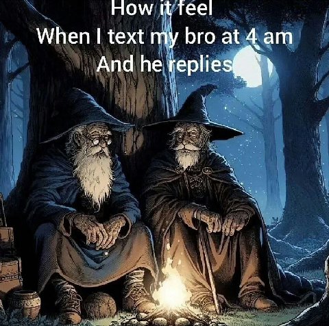 тее! When text bro at And he ieplie