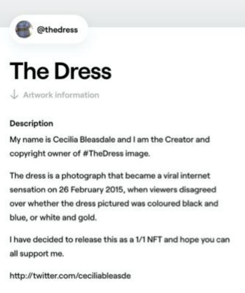 @thedress Description My name is Cecilia Bleasdale and the Creator and copyright owner of #TheDress image. The dress is a photograph that became a viral internet sensation on 26 February 2015, when vi