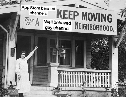 App Store banned channels MOVING A Well behaved goy channel 4 у