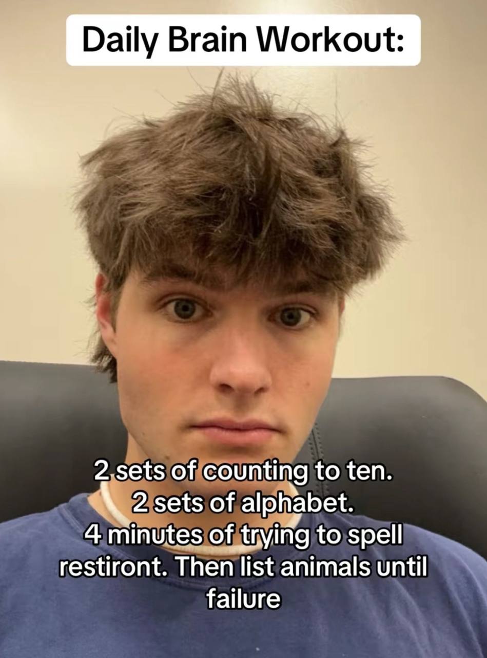Daily Brain Workout 2.sets of counting to ten. 2 sets of alphabet. 4 minutes of trying to spell restiront. Then list animals until failure