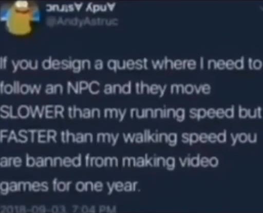 it you design а quest where | need to SLOWER than my running speed but FASTER than my walking speed you are banned from making video