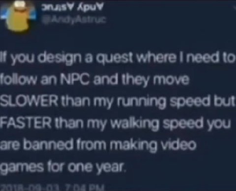it you design а quest where | need to SLOWER than my running speed but FASTER than my walking speed you are banned from making video