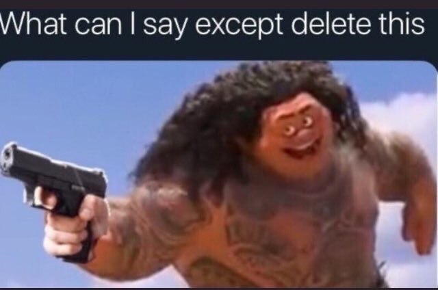 What can say except delete this