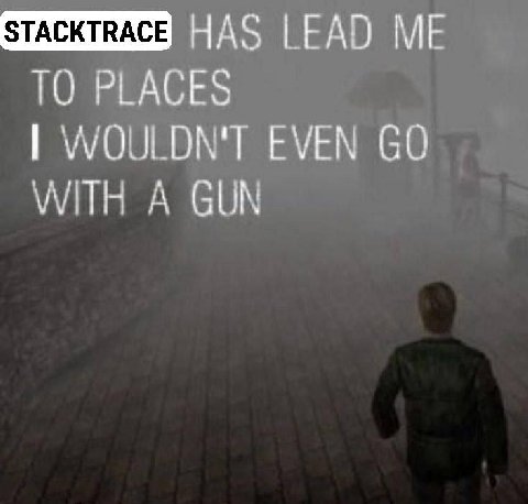 HAS LEAD ME PLACES WOULDN'T EVEN WITH A GUN