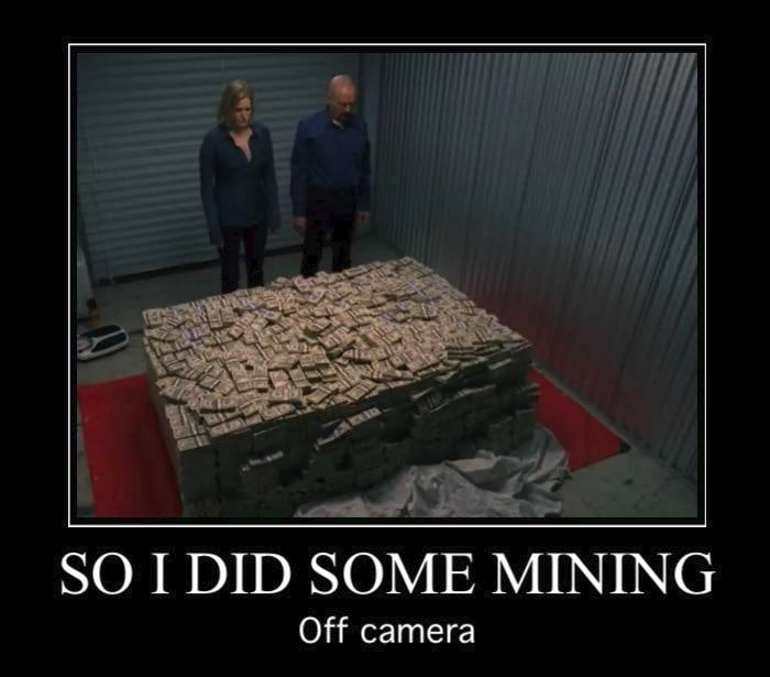 SO I DID SOME MINING Off camera