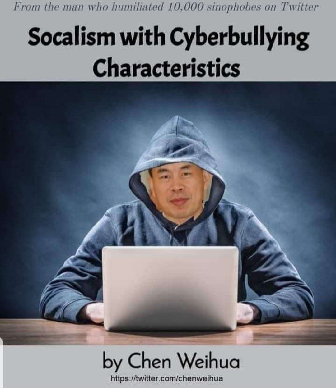 From the man who humiliated 10,000 sinophobes on Twitter Socalism with Cyberbullying Characteristics Neh Chen Weihua https://twitter.com/chenweihua