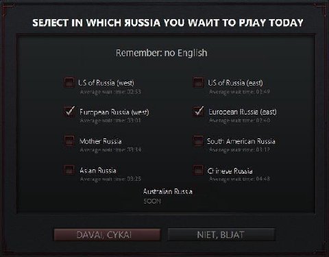 ЗЕЛЕСТ IN WHICH AUSSIA YOU WANT ТО РЛАУ TODAY Remember: no English of Russia (west) of Russia (east) European Russia (west) European Russia (east) Mother Russia South American Russia Asian Russia Chin