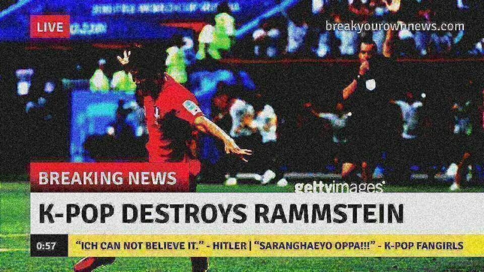 и BREAKINGNEWS K-POP DESTROYS RAMMSTEIN 0:57 “ICH CAN NOT BELIEVE IT.” HITLER “SARANGHAEYO ОРРА!!” K-POP FANGIRLS