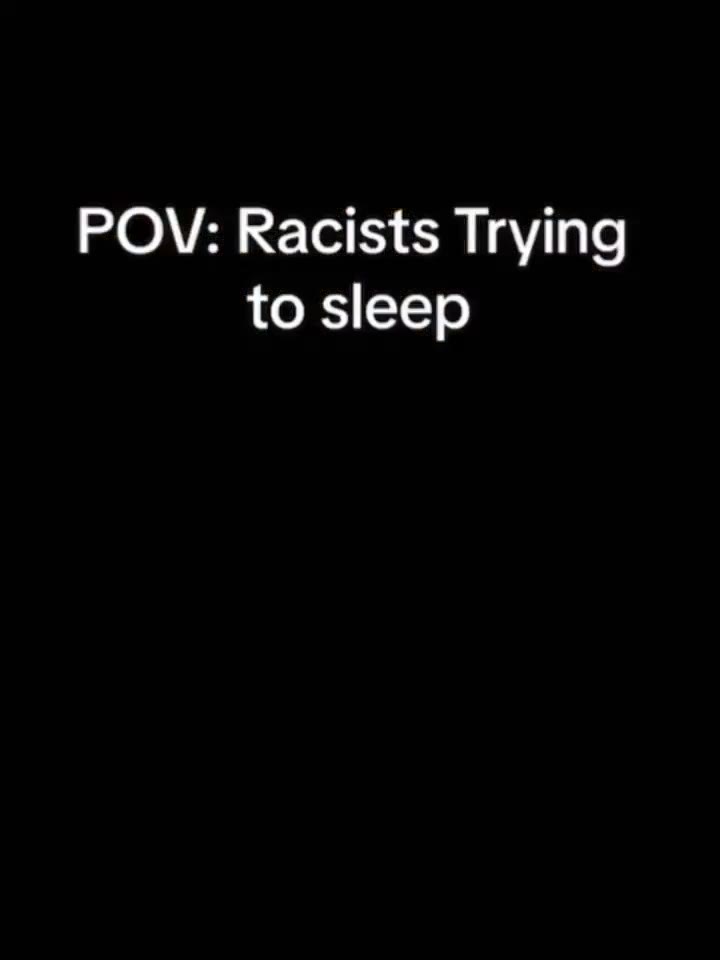 POV: Racists Trying