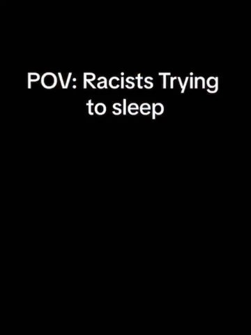 POV: Racists Trying