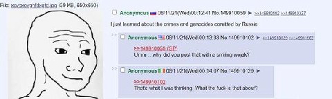 File: ing (39 Anonymous mas 08/11/21(Wed)00:12:41 No.149910059 >>149910102 >>149910327 I just leamed about the and genocides comitted Russia Anonymous 8 08/11/21(Wed)00:13:33 №.149910102 >>149911963 >
