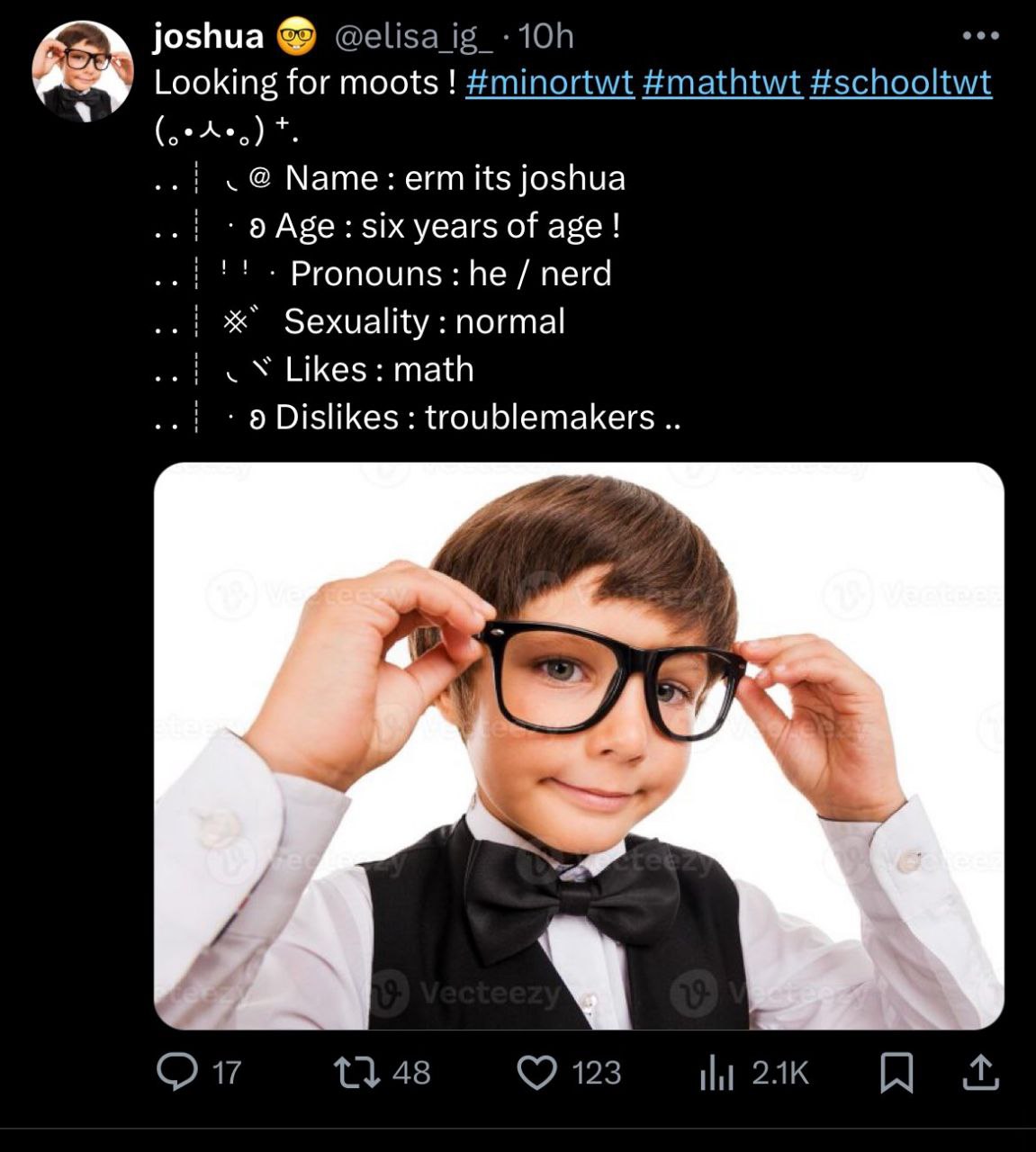 joshua Looking for moots #minortwt #mathtwt #schooltwt Name: erm its joshua 9 Age: six years of age Pronouns: nerd Sexuality normal Likes: math 9 Dislikes troublemakers a От 48 123