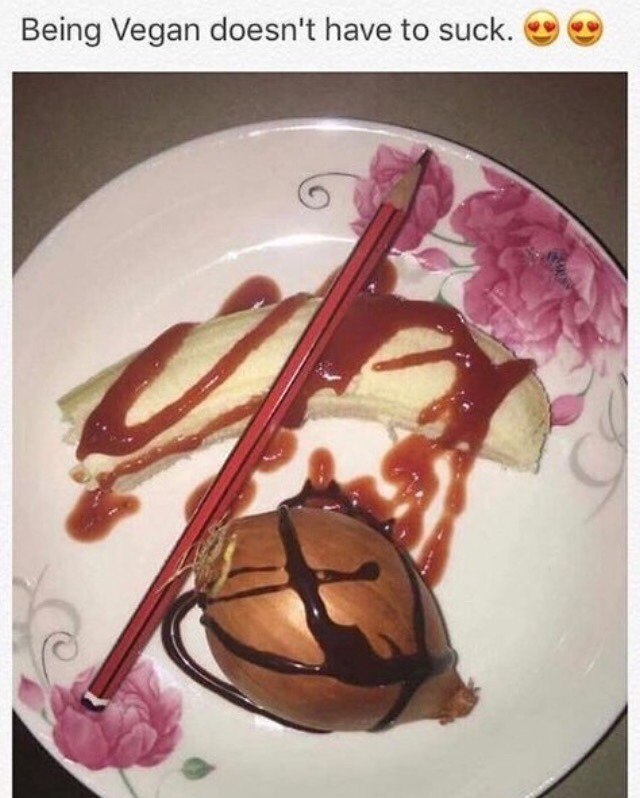 Being Vegan doesn't have to suck.