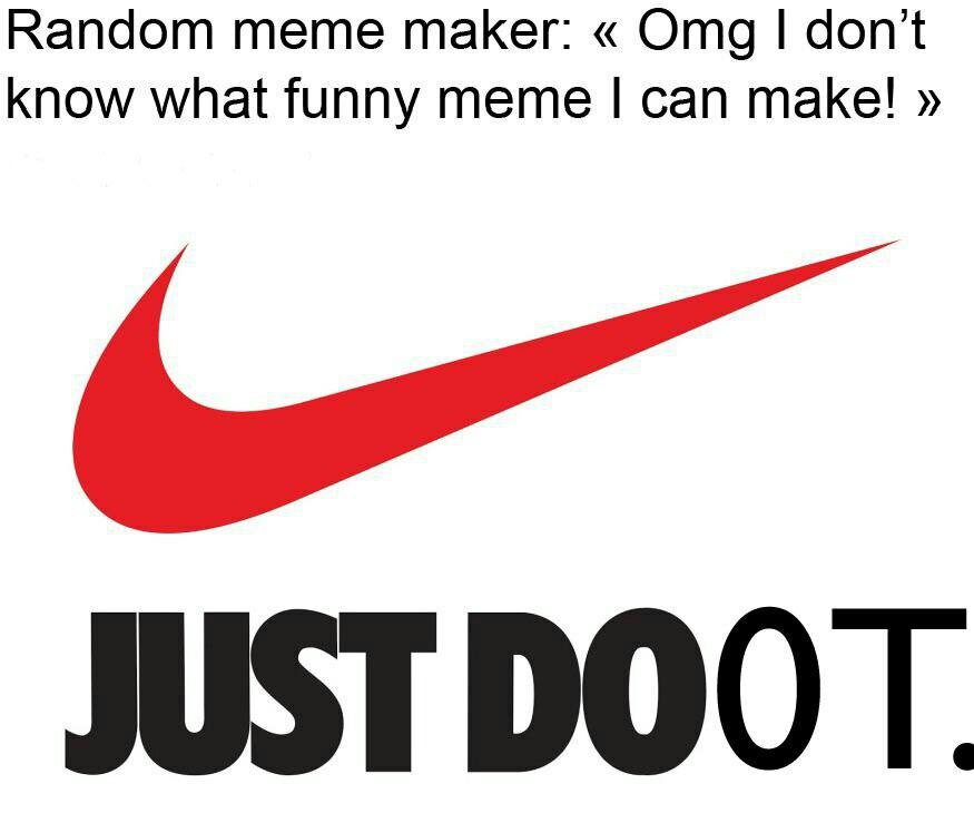Random meme maker: Omg don't Know what funny meme can make!