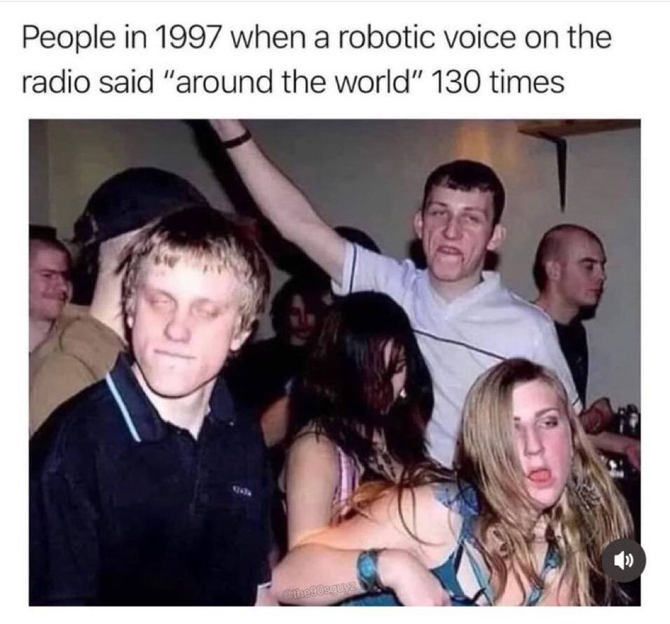 People 1997 when a robotic voice on the radio said the world” 130 times