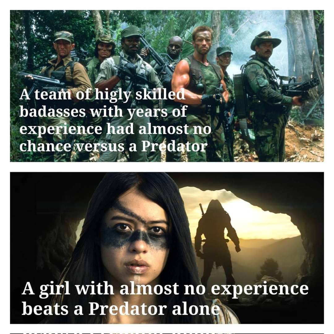 4 8 1 A team of higly badasses with years of experience had almost по а Prédator A girl with almost no experience beats a Predator alone