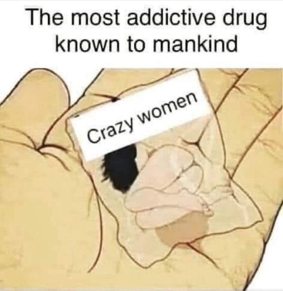 The most addictive drug known to mankind