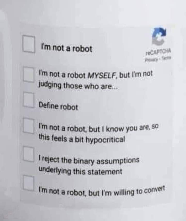 a not а robot robot MYSELF, but not Judging those who are... Define robot not a robot, but know you are. $0 this feels a bit hypocritical the binary assumptions Underlying this statement nota robot, b