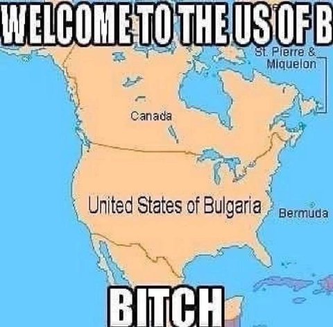 Canada 1 1 У United States of BITCH