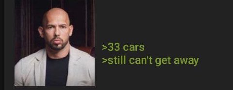 >33 cars >still can't get away an