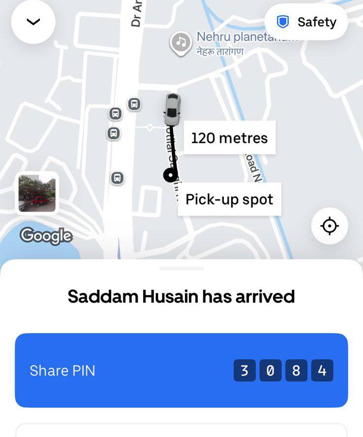 Safety Nehru 120 metres Pick-up spot Saddam Husain has arrived Share PIN 50 8 4
