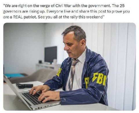 "We are right the verge of Civil War with the government. The 25 governors are rising up. Everyone like and share this post to prove you are a REAL patriot. See you all at the rally this weekend"