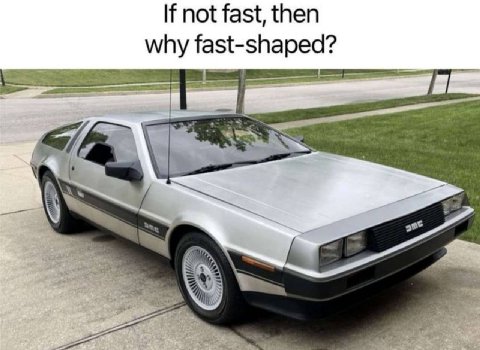 If not fast, then why fast-shaped? 7