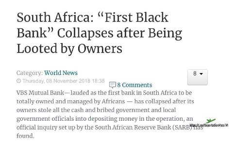 South Africa: “First Black Bank” Collapses after Being Looted Owners С 8 ategory: Would Comments VBS Mutual Bank—lauded as the first bank in South Africa to be totally owned and managed Africans has c