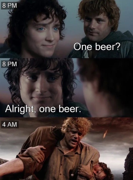 Опе Беег? Alrig one beer “4 A
