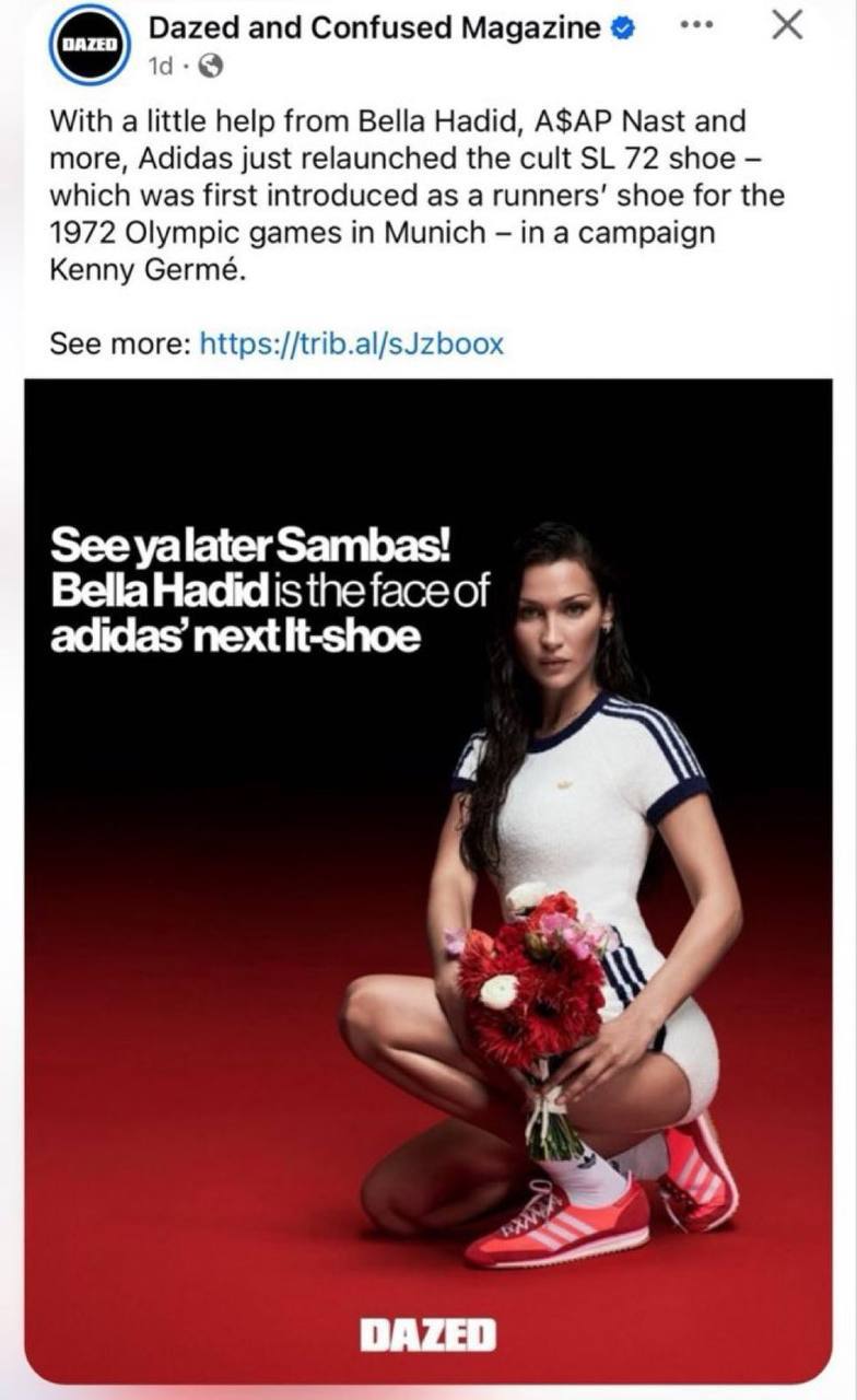 Dazed and Confused Magazine@ With a little help from Bella Hadid, ASAP Nast and more, Adidas just relaunched the cult 72 shoe which was first introduced as a shoe for the 1972 Olympic games in Munich 