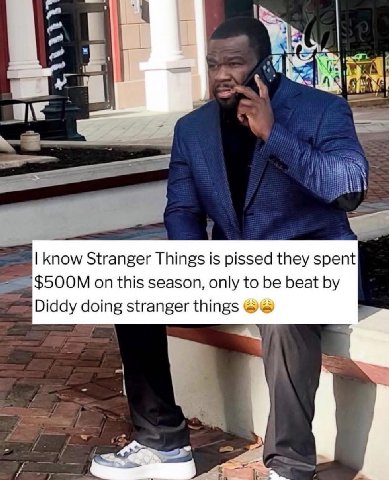 know Stranger Things is pissed they spent on this season, only to be beat Diddy doing stranger things