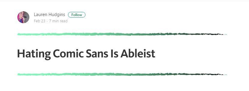 Hating Comic Sans Is Ableist