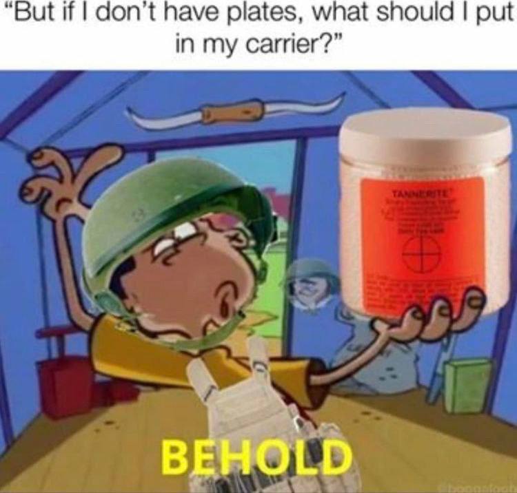 “But if don't have plates, what should put in my carrier?” BEHOLD