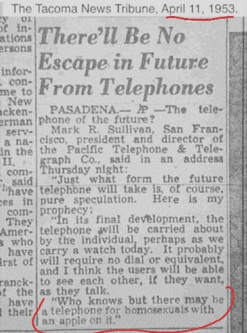The Tacoma News Tribune, April 11, 1953. Be No Future infor- con me to rom Telephones PASADENA.— icken- rman phone of the future? Mark Sullivan, San Fran- а cisco, president and director of the Pacifi