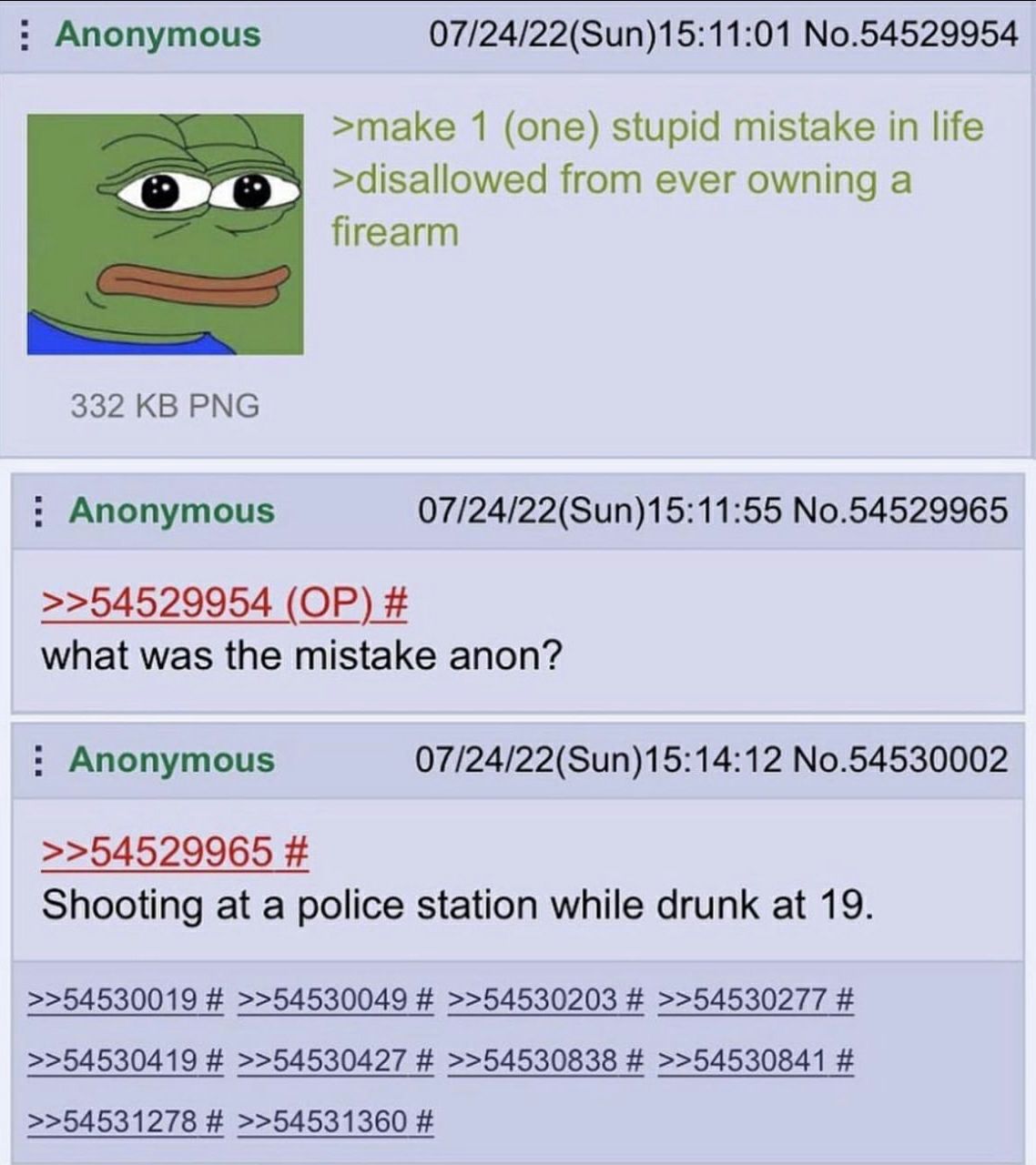 Anonymous 07/24/22(Sun)15:11:01 No.54529954 >make 1 (one) stupid mistake in life >disallowed from ever owning а firearm 332 PNG Anonymous 07/24/22(Sun)15:11:55 No.54529965 >>54529954 what was the mist