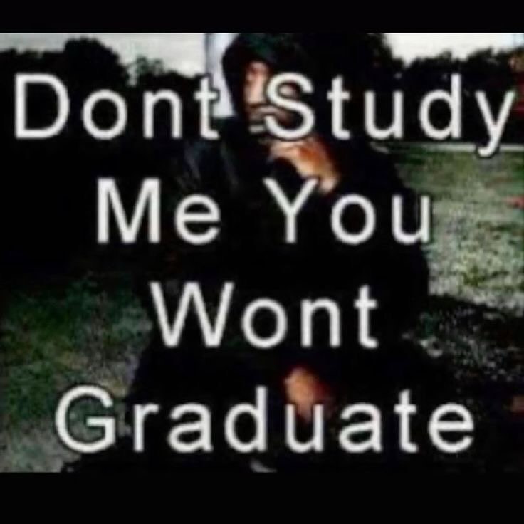You Wont Graduate